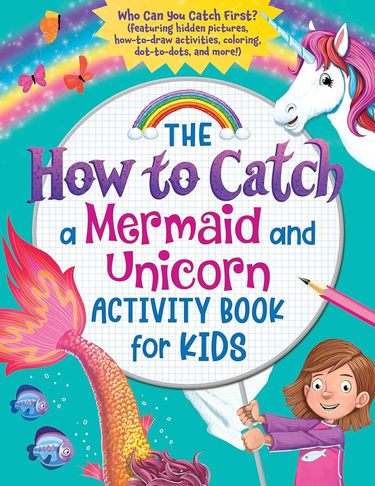 The How to Catch a Mermaid and Unicorn Activity Books for Kids (PB) - RC